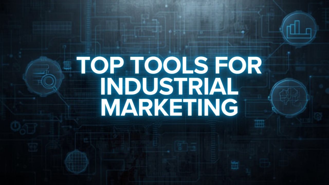 digital marketing tools, industrial marketing, industrial business marketing, b2b digital marketing, digigyapan, industrial marketing agency, industrial lead generation, manufacturing marketing tools, google ads for industries, industrial seo, industrial crm tools, email marketing for industries, best digital marketing agency for industries, semrush for industrial businesses, hubspot for industries, linkedin b2b marketing, industrial branding